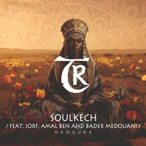 Soulkech (ft JORF, Amal Ben and Bader Medouani) - Hamouda