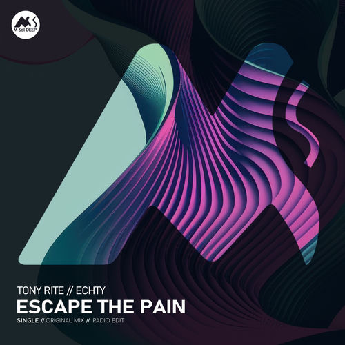Tony Rite, Echty - Escape the Pain