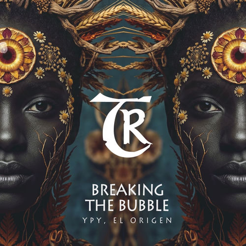 Breaking The Bubble - Ypy, El Origen