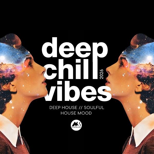 Deep Chill Vibes 2026