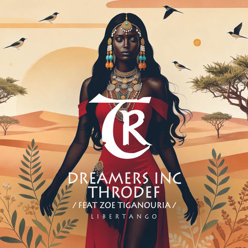 Dreamers INC,ThroDef - Libertango