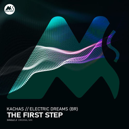 Kachas, Electric Dreams (BR) - The First Step