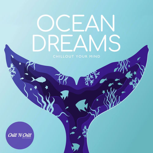Oceanic Dreams Chillout Your Mind