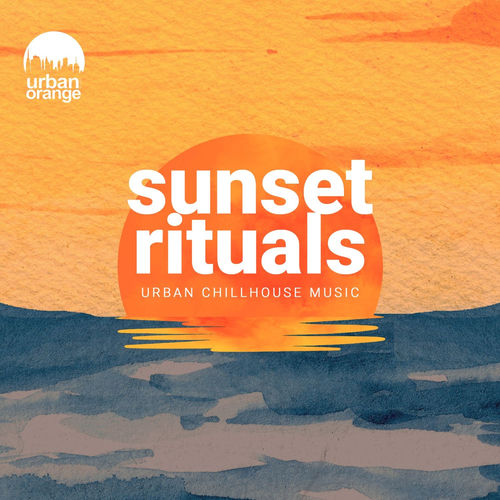 Sunset Rituals Urban ChillHouse Music