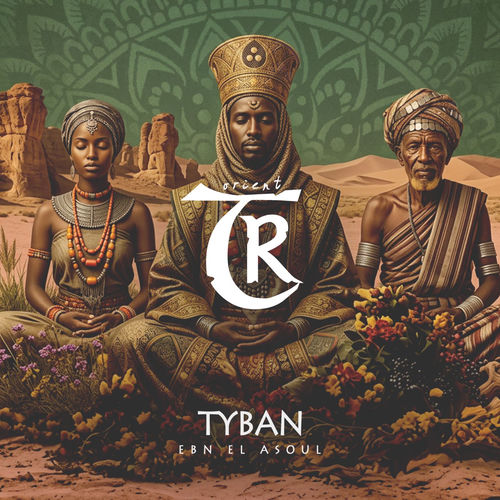 Tyban - Ebn el Asoul